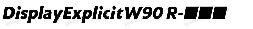 DisplayExplicitW90 R字体转换